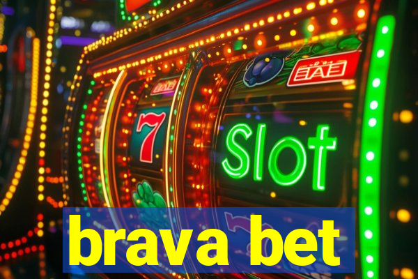 brava bet